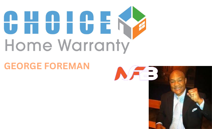 Choice home warranty George Foreman