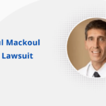 Paul Mackoul MD Lawsuit