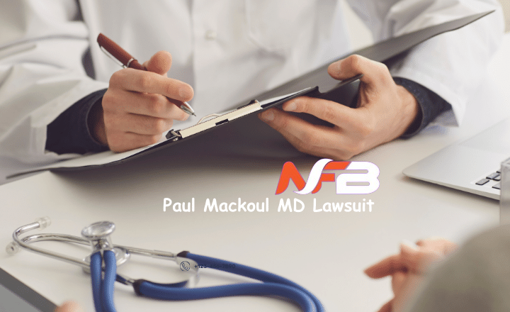 Paul Mackoul MD Lawsuit