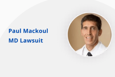 Paul Mackoul MD Lawsuit