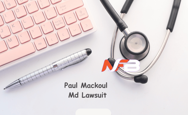 Paul Mackoul MD Lawsuit. A suite to follow