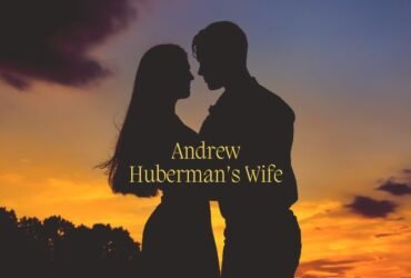 Andrew Huberman Wife
