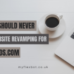 Why You Should Never Ignore Website Revamping for lordwoods.com