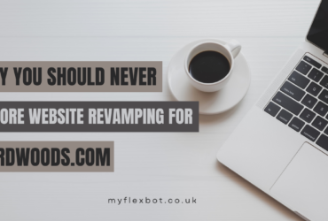 Why You Should Never Ignore Website Revamping for lordwoods.com