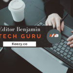 editor benjamin tech guru keezy.co