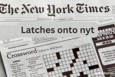 Latches onto nyt