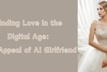 Finding Love in the Digital Age