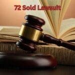 72 Sold Lawsuit