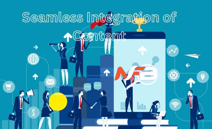 Seamless Integration of Content