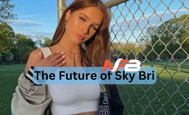 Sky Bri net worth 