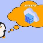 Why KVM VPS is the Best Choice for Your Business Needs