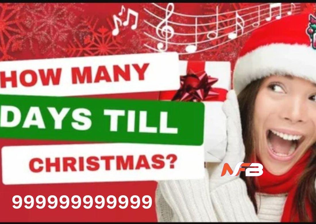 how many days until Christmas 999999999999