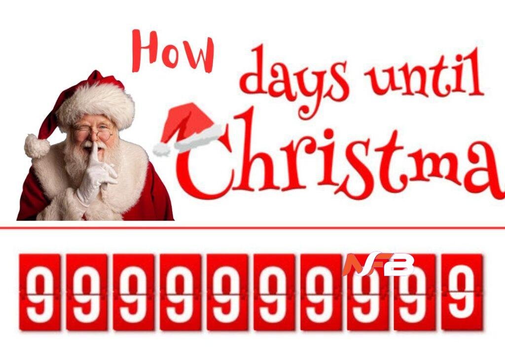 how many days until Christmas 999999999999