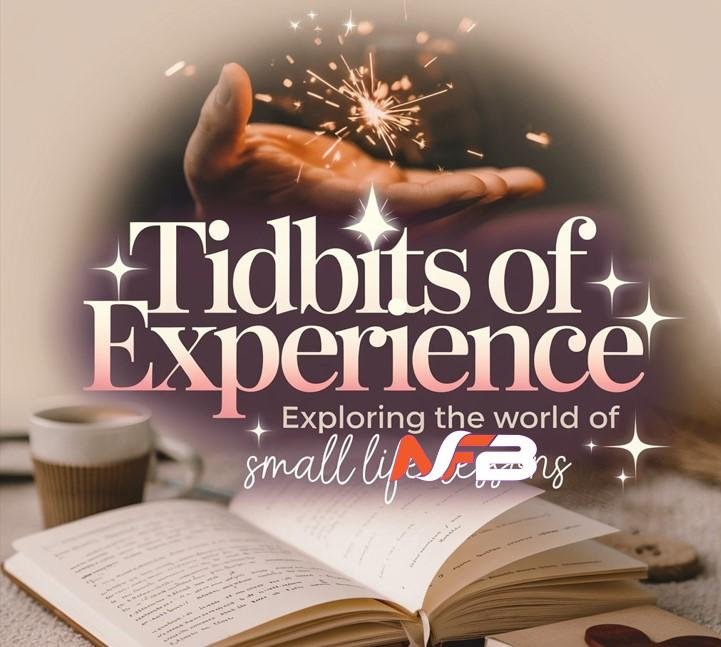Tidbits of experience