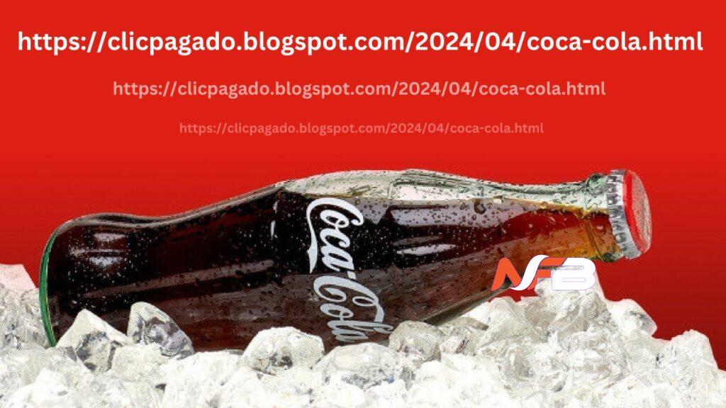 https://clicpagado.blogspot.com/2024/04/coca-cola.html
