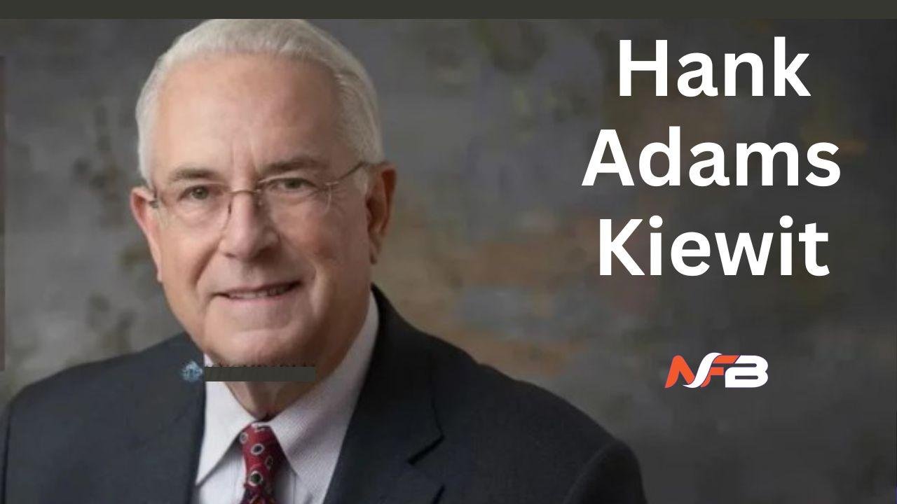 Hank Adams Kiewit