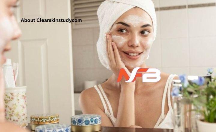 About Clearskinstudycom