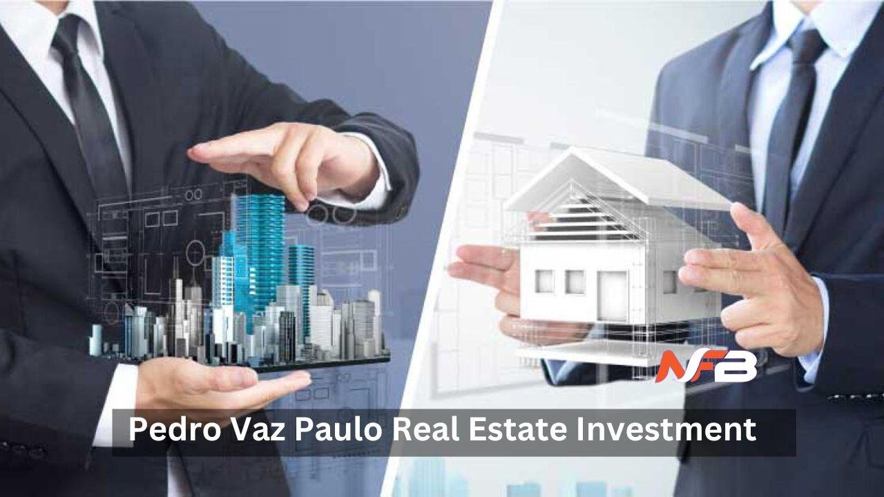 Pedrovazpaulo Real Estate Investment