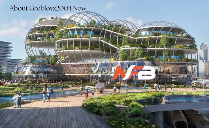 about greblovz2004 now
