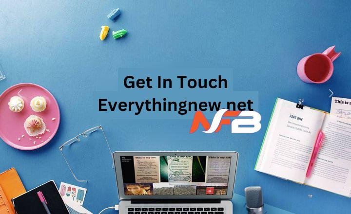 get in touch Everythingnew.net