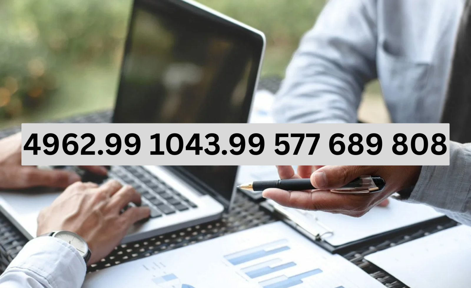 4962.99 1043.99 577 689 808