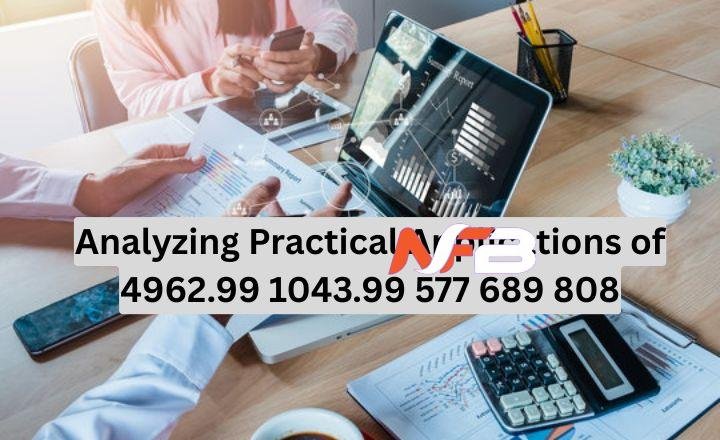 4962.99 1043.99 577 689 808